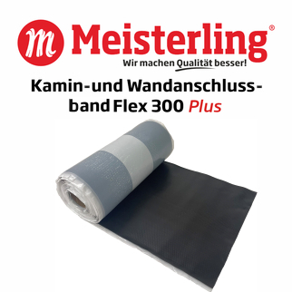 Meisterling® Kamin- und Wandanschlussband Flex 300 PLUS